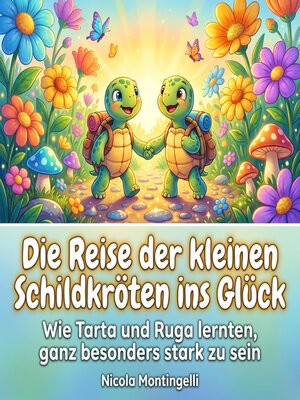 cover image of Die Reise der kleinen Schildkröten ins Glück